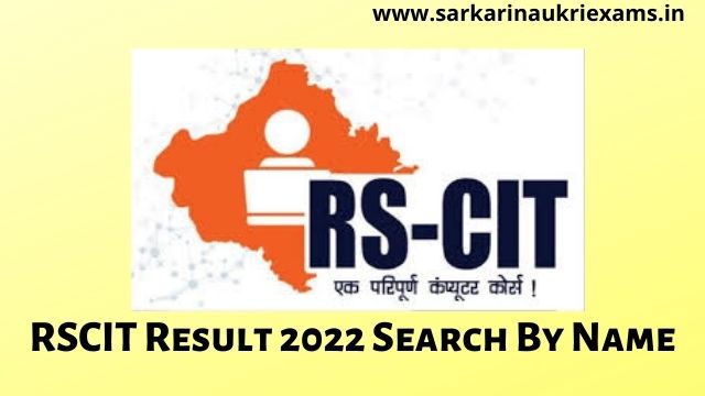 RSCIT Result 2022 Search By Name @rkcl.vmou.ac.in