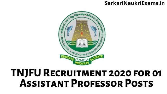 TNJFU Recruitment 2020 for 01 Assistant Professor Posts