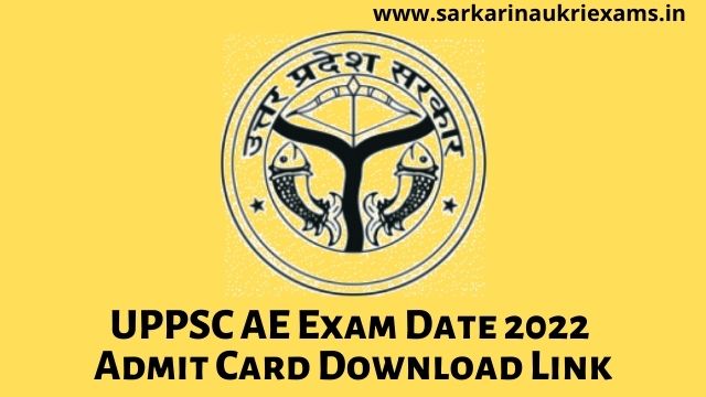 UPPSC AE Exam Date 2022 Admit Card Download Link