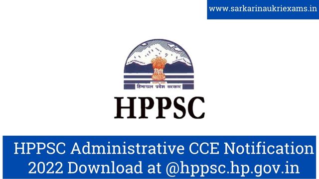 HPPSC Administrative CCE Notification 2022 Download at @hppsc.hp.gov.in